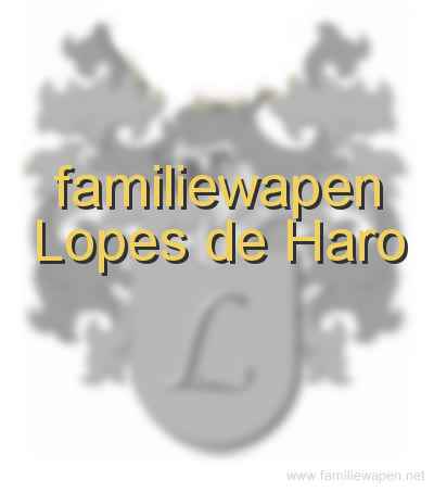 familiewapen Lopes de Haro