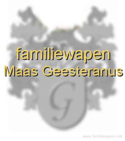 familiewapen Maas Geesteranus