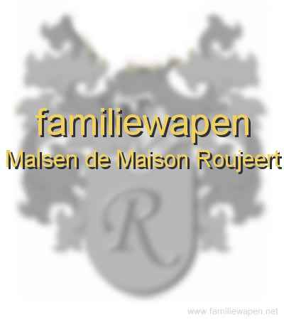 familiewapen Malsen de Maison Roujeert