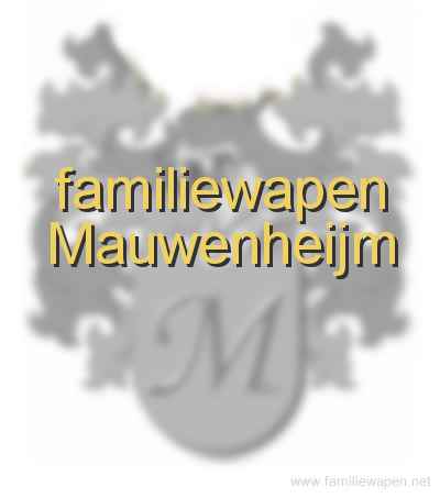 familiewapen Mauwenheijm