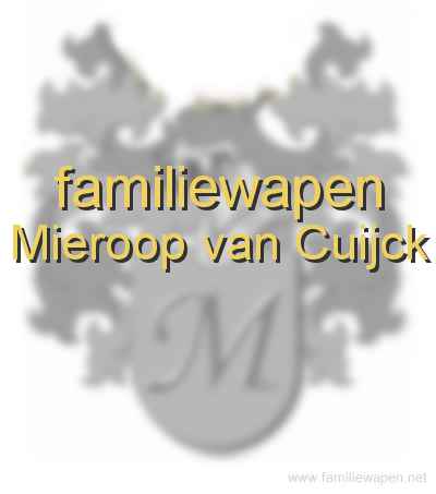 familiewapen Mieroop van Cuijck