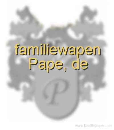 familiewapen Pape, de