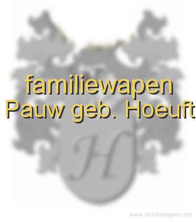 familiewapen Pauw geb. Hoeuft