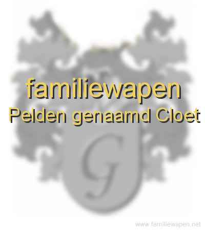 familiewapen Pelden genaamd Cloet