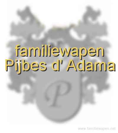 familiewapen Pijbes d' Adama