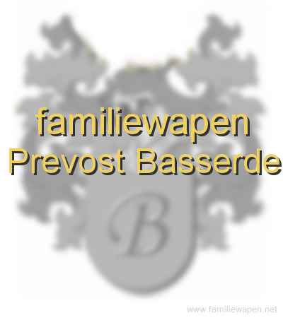 familiewapen Prevost Basserde