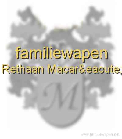 familiewapen Rethaan Macaré