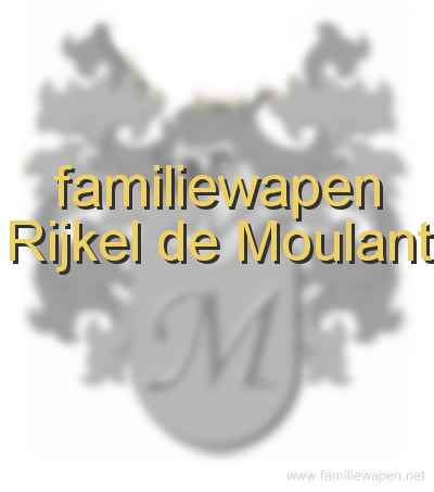 familiewapen Rijkel de Moulant