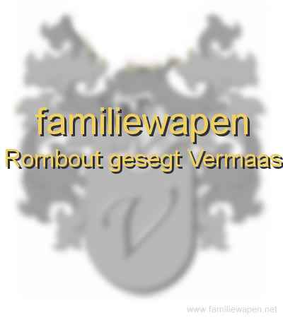 familiewapen Rombout gesegt Vermaas