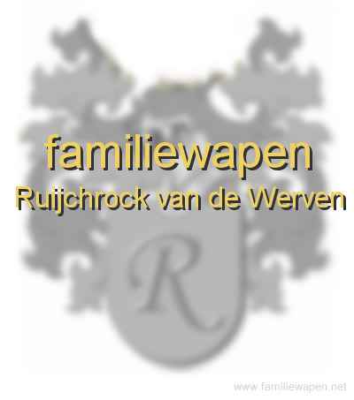 familiewapen Ruijchrock van de Werven