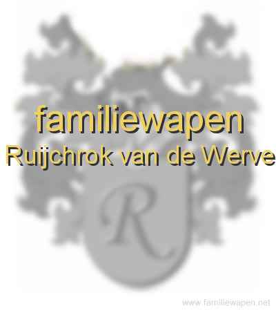 familiewapen Ruijchrok van de Werve