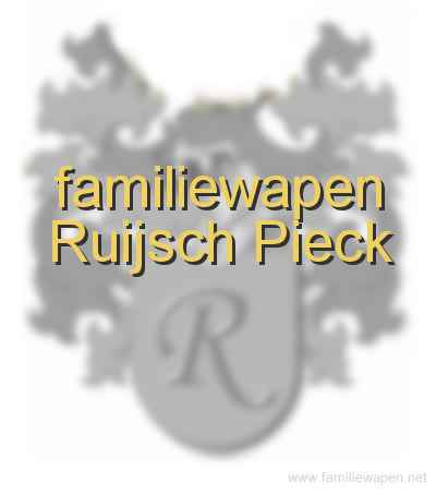 familiewapen Ruijsch Pieck