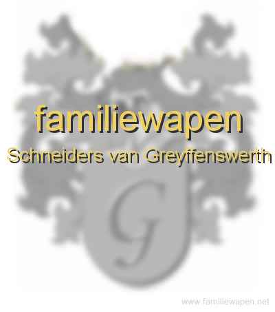 familiewapen Schneiders van Greyffenswerth