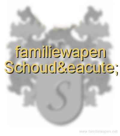 familiewapen Schoudé