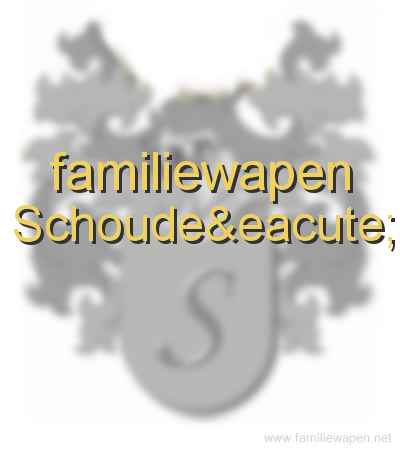 familiewapen Schoudeé