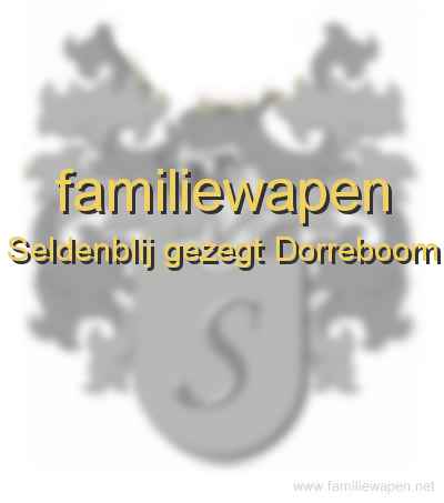 familiewapen Seldenblij gezegt Dorreboom