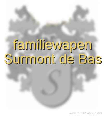 familiewapen Surmont de Bas