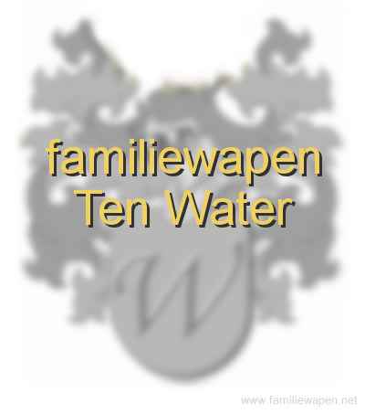 familiewapen Ten Water