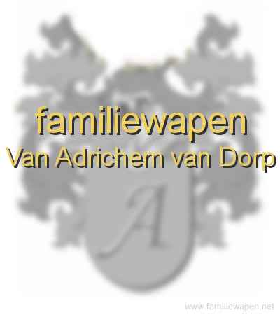 familiewapen Van Adrichem van Dorp