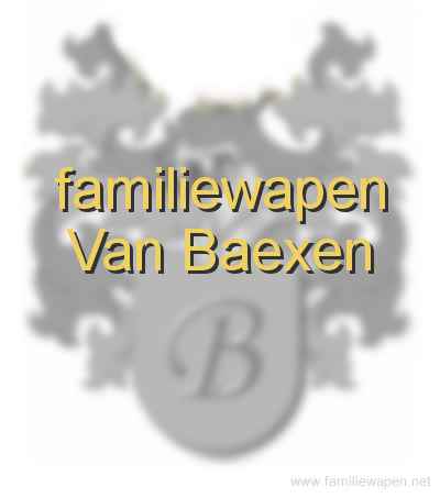 familiewapen Van Baexen