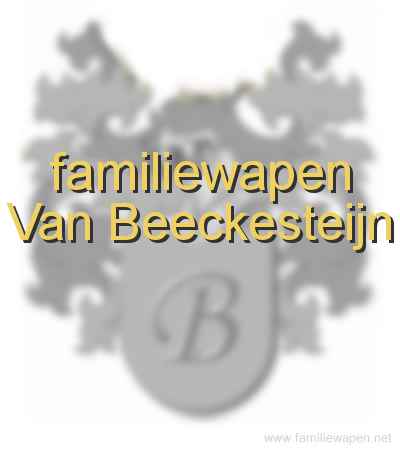 familiewapen Van Beeckesteijn