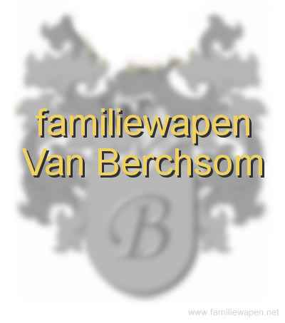 familiewapen Van Berchsom