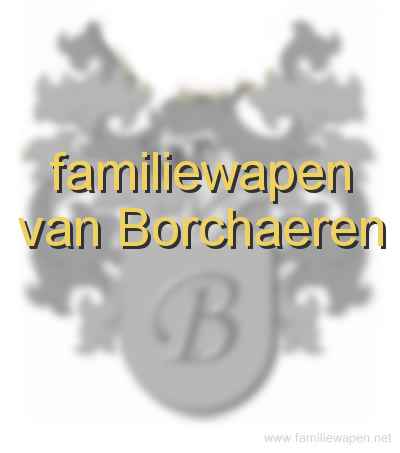 familiewapen van Borchaeren