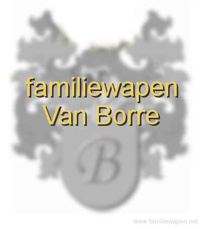 familiewapen Van Borre