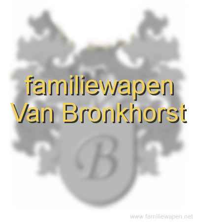 familiewapen Van Bronkhorst