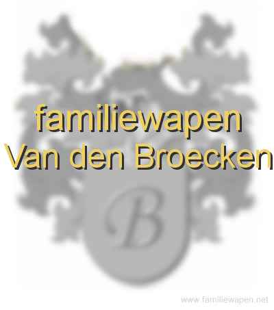 familiewapen Van den Broecken