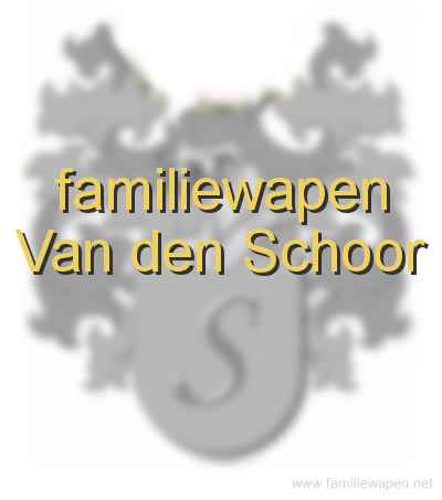 familiewapen Van den Schoor