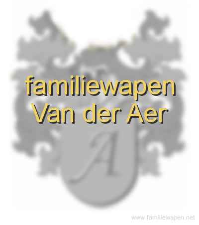 familiewapen Van der Aer