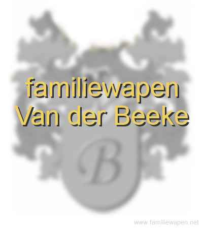 familiewapen Van der Beeke