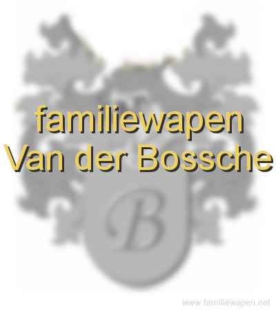 familiewapen Van der Bossche