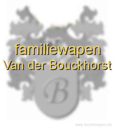 familiewapen Van der Bouckhorst