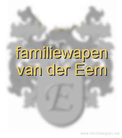 familiewapen van der Eem