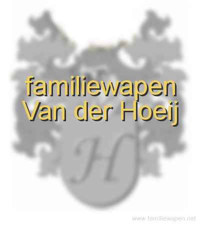 familiewapen Van der Hoeij