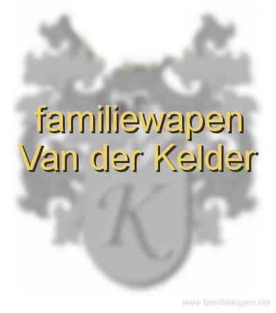 familiewapen Van der Kelder