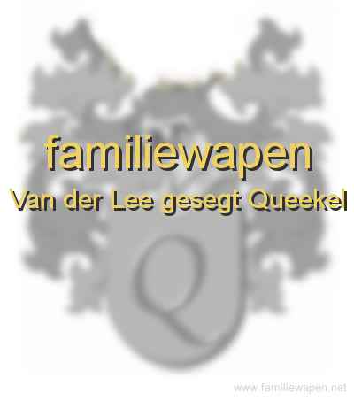 familiewapen Van der Lee gesegt Queekel