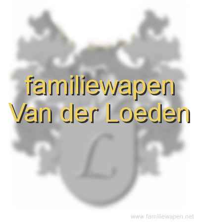 familiewapen Van der Loeden