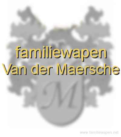 familiewapen Van der Maersche