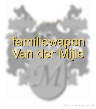 familiewapen Van der Mijle