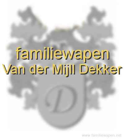 familiewapen Van der Mijll Dekker