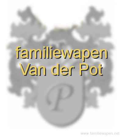 familiewapen Van der Pot