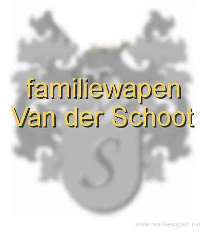 familiewapen Van der Schoot