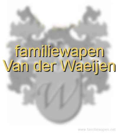 familiewapen Van der Waeijen