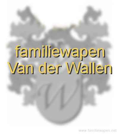 familiewapen Van der Wallen