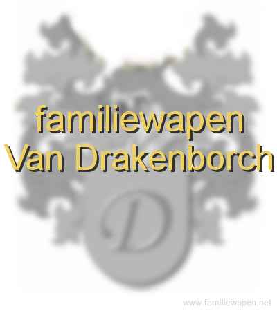 familiewapen Van Drakenborch