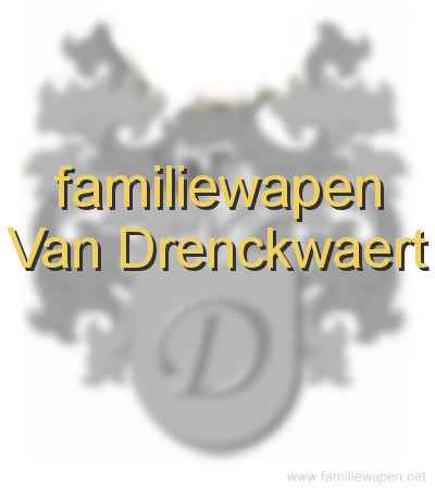 familiewapen Van Drenckwaert