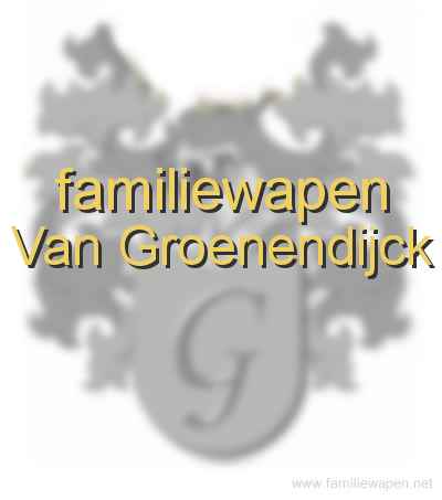 familiewapen Van Groenendijck